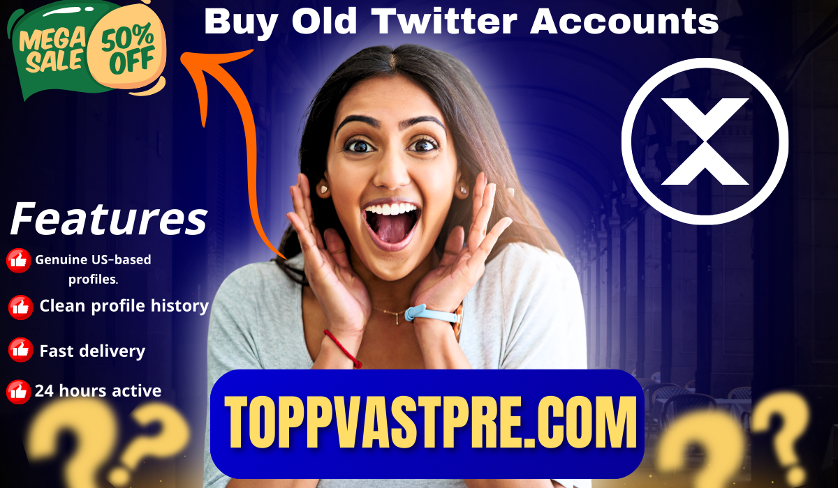 Buy Old Twitter Accounts